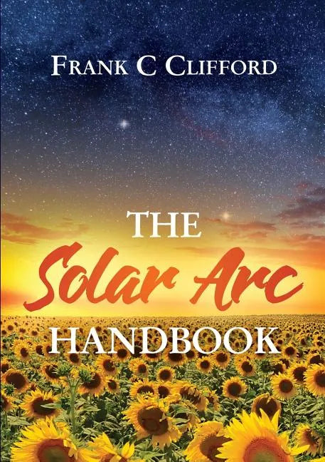 The Solar Arc Handbook - Paperback