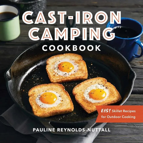 Cast-Iron Camping Cookbook: Easy Skillet Recipes for Outdoor Cooking - Paperback