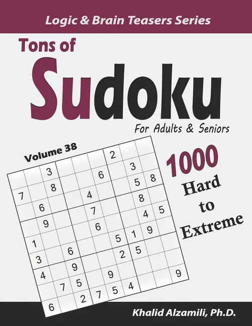 Tons of Sudoku for Adults & Seniors: 1000 Hard to Extreme Puzzles - Paperback