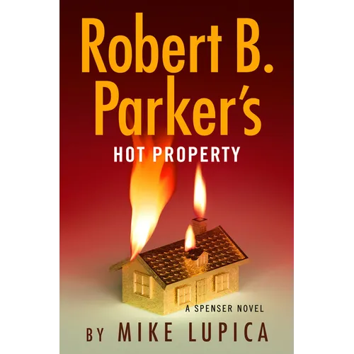 Robert B. Parker's Hot Property - Hardcover