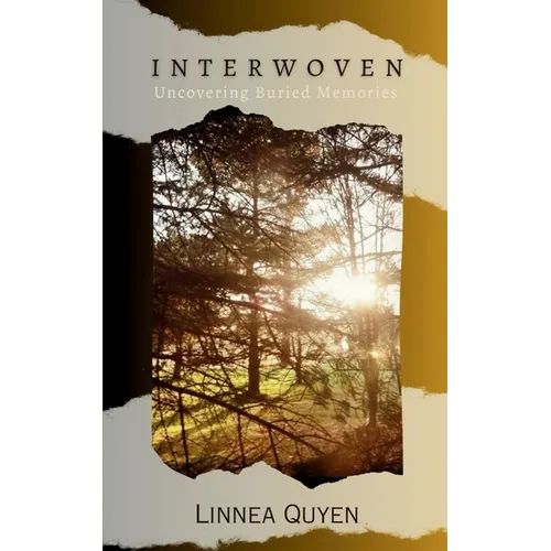 INTERWOVEN Uncovering Buried Memories - Paperback