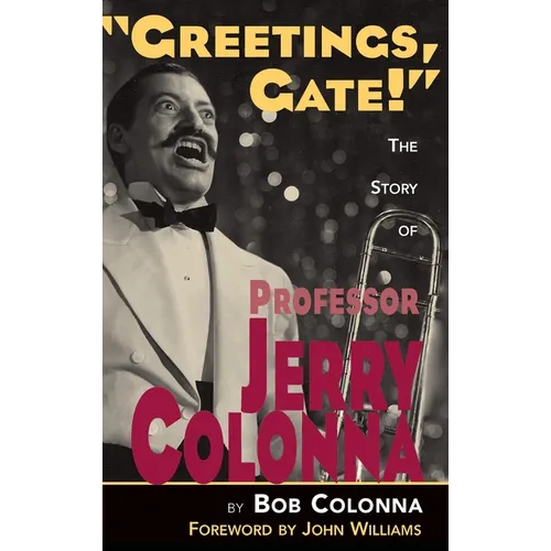The Story of Professor Jerry Colonna (hardback) - Hardcover
