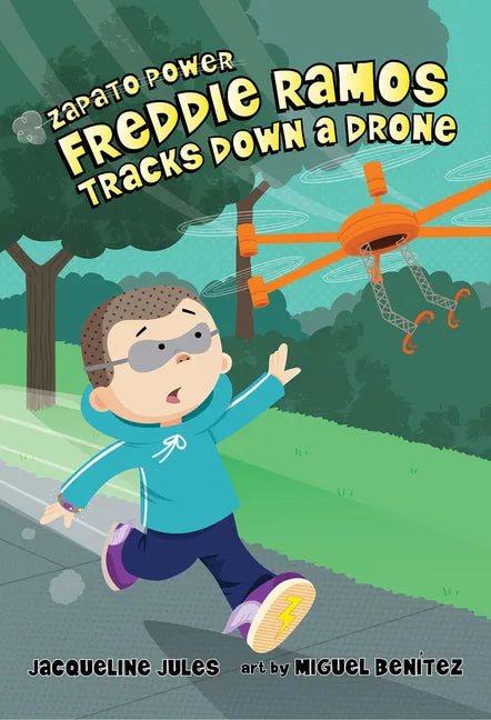Freddie Ramos Tracks Down a Drone: Volume 9 - Paperback