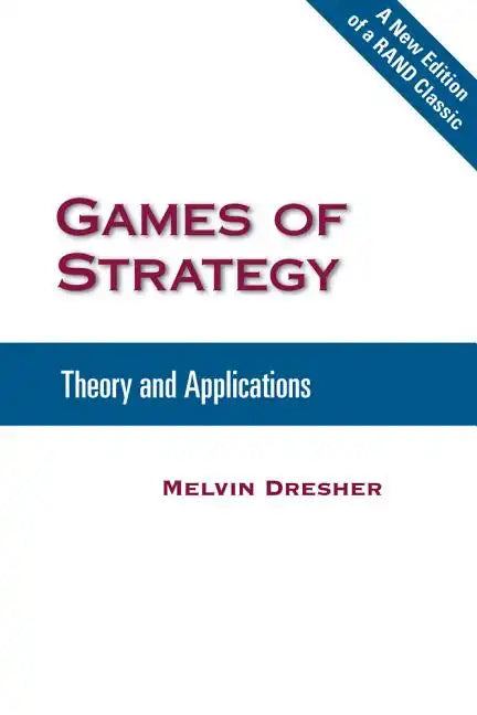 Games of Strategy: Theory and Applications - Paperback