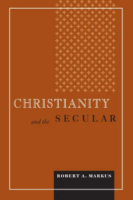 Christianity and the Secular - Paperback