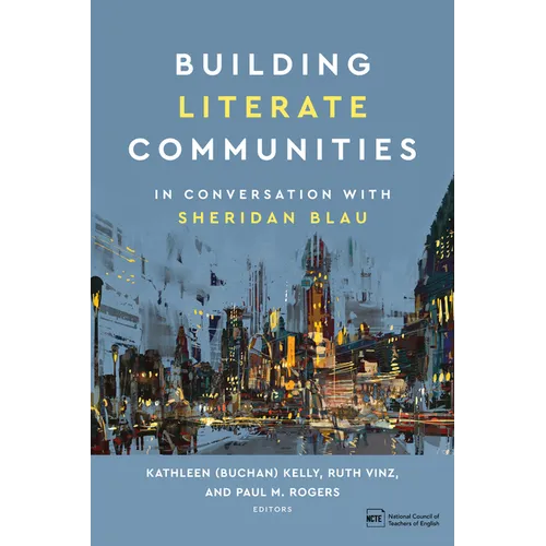 Building Literate Communities: In Conversation with Sheridan Blau - Paperback