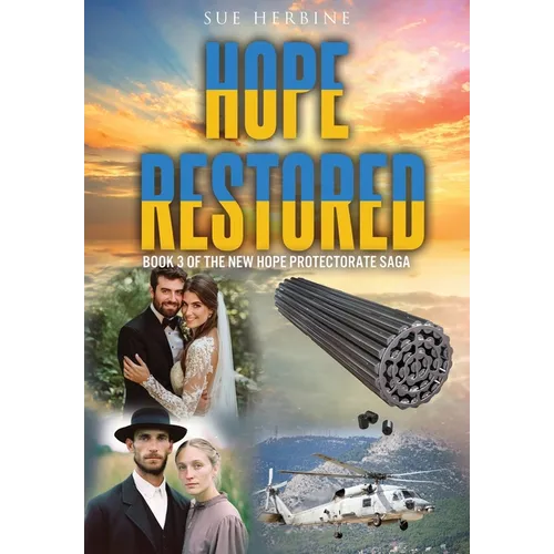 Hope Restored: Book 3 of the New Hope Protectorate Saga - Paperback