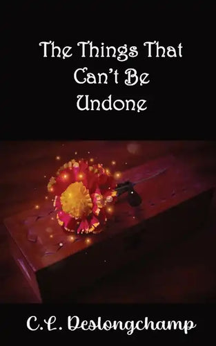 The Things That Can't Be Undone - Paperback