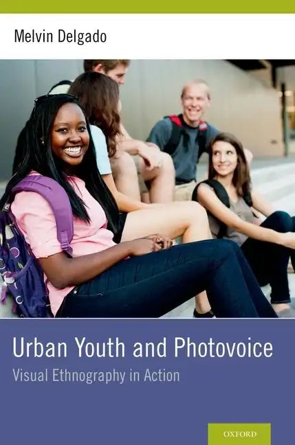 Urban Youth and Photovoice - Hardcover