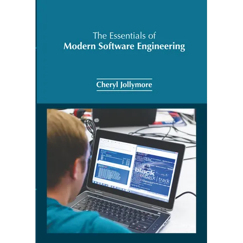 The Essentials of Modern Software Engineering - Hardcover