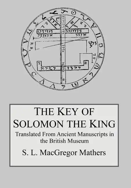 The Key of Solomon the King - Hardcover