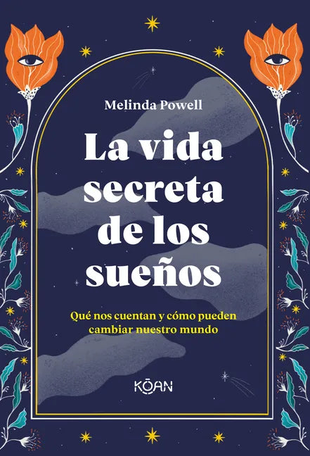 La Vida Secreta de Los Suenos - Paperback