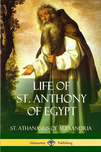 Life of St. Anthony of Egypt - Paperback