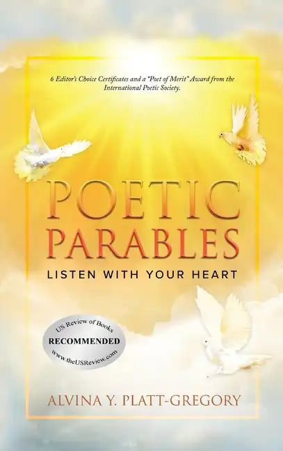 Poetic Parables: Listen With Your Heart - Hardcover