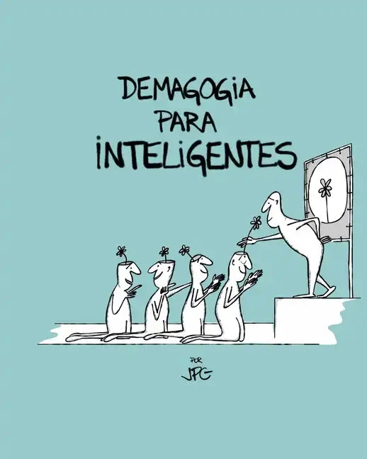 Demagogia Para Inteligentes - Paperback