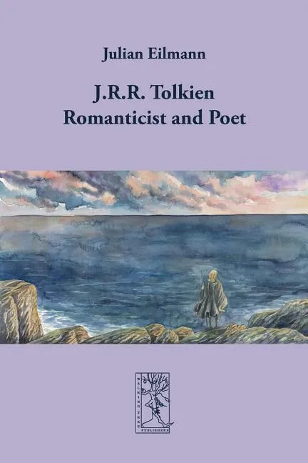 J.R.R. Tolkien - Romanticist and Poet - Paperback