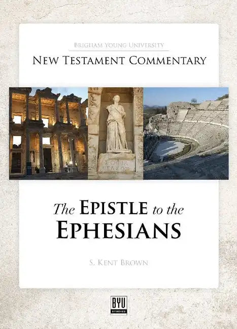 The Epistle to the Ephesians - Hardcover