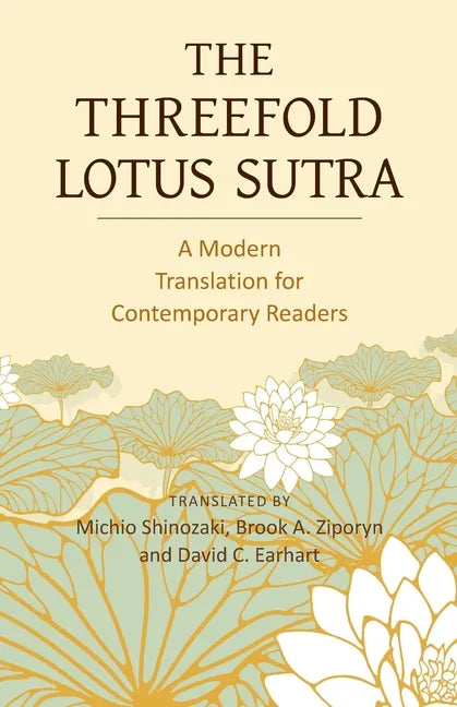 The Threefold Lotus Sutra: A Modern Translation for Contemporary Readers - Paperback
