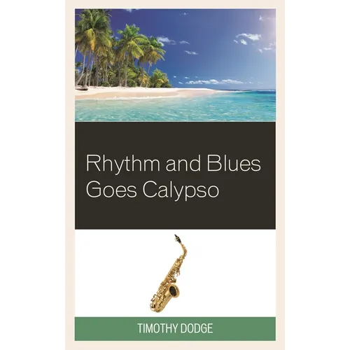 Rhythm and Blues Goes Calypso - Hardcover