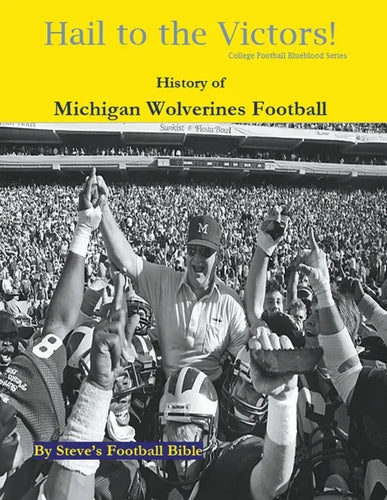 Hail to the Victors! History of Michigan Wolverines Football - Paperback
