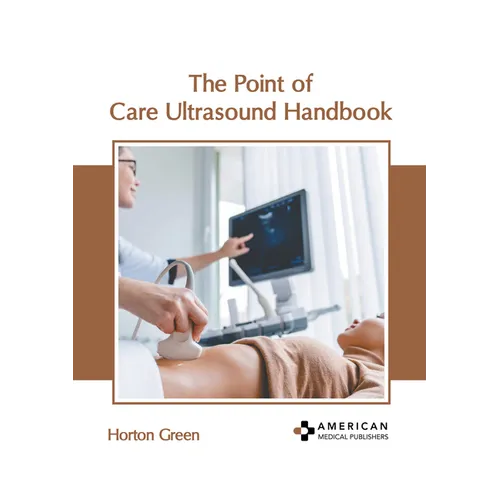 The Point of Care Ultrasound Handbook - Hardcover