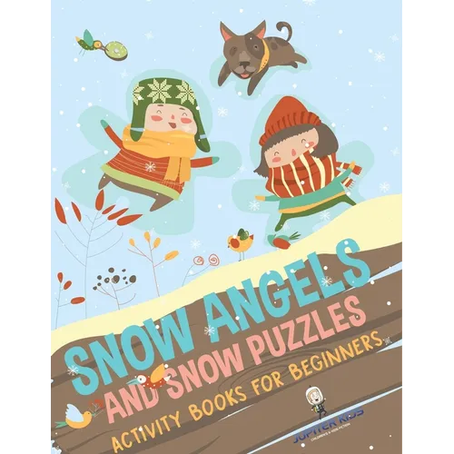 Snow Angels and Snow Puzzles: Christmas Activity Books for Beginners - Paperback