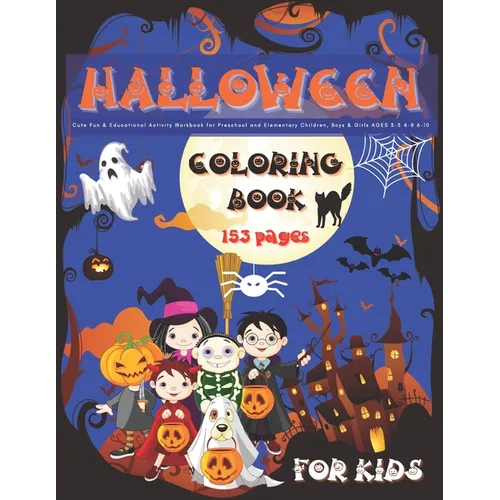 HALLOWEEN - Coloring Book for Kids / Cute Fun & Educational Activity Workbook for Preschool and Elementary Children, Boys & Girls AGES 3-5 4-8 6-10: L - Paperback