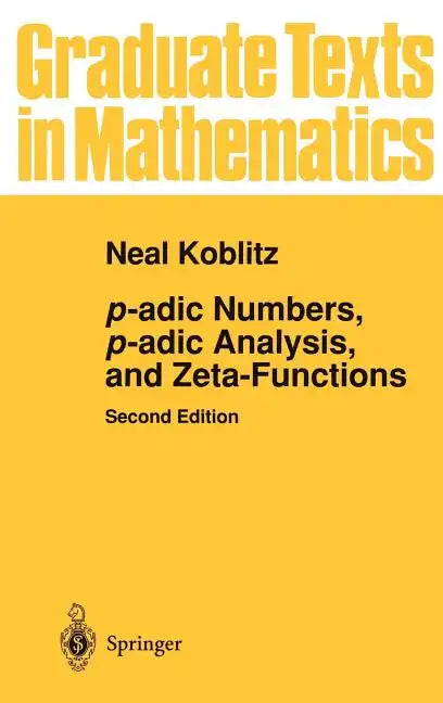 P-Adic Numbers, P-Adic Analysis, and Zeta-Functions - Hardcover