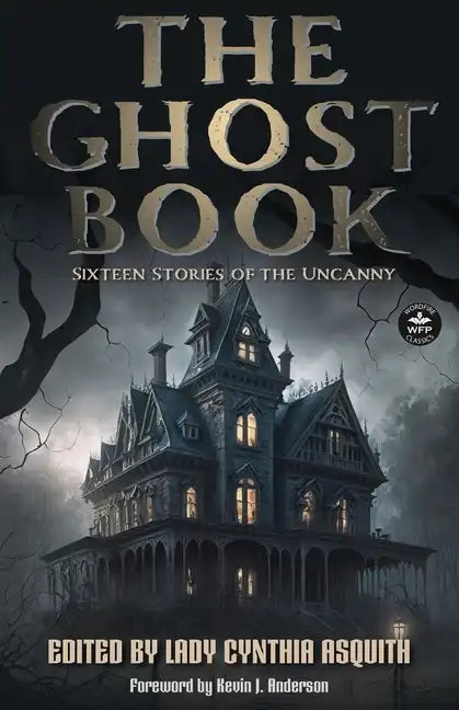 The Ghost Book: Sixteen Stories of the Uncanny - Paperback