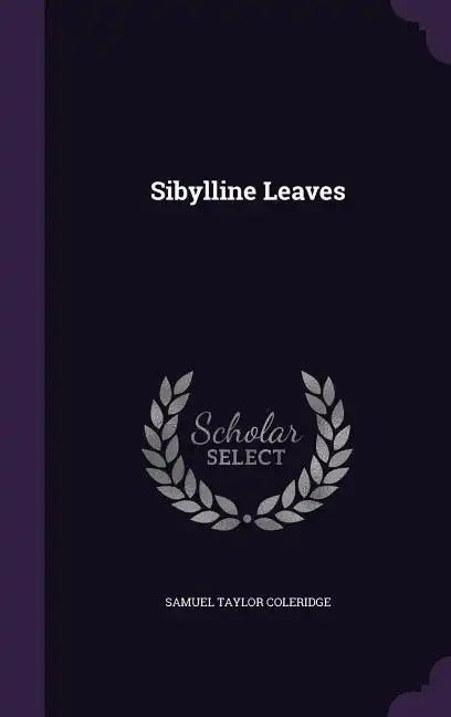 Sibylline Leaves - Hardcover