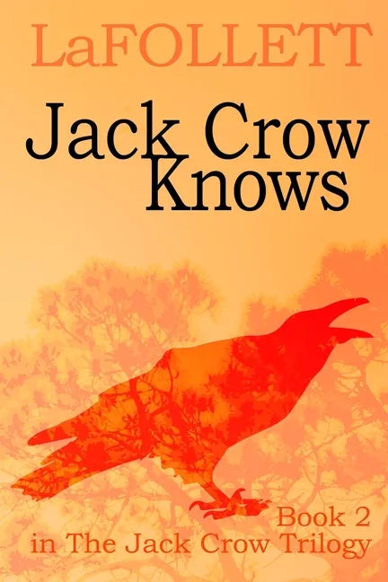 Jack Crow Knows: A relatable tale - Paperback