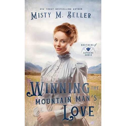 Winning the Mountain Man's Love - Hardcover