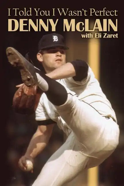 I Told You I Wasn't Perfect - Paperback