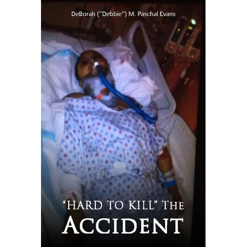 Hard to Kill: The Accident - Paperback