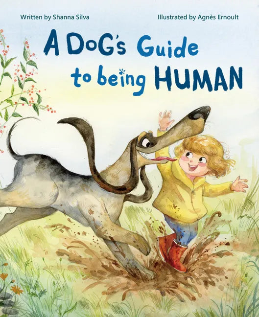 A Dog's Guide to Being Human - Hardcover