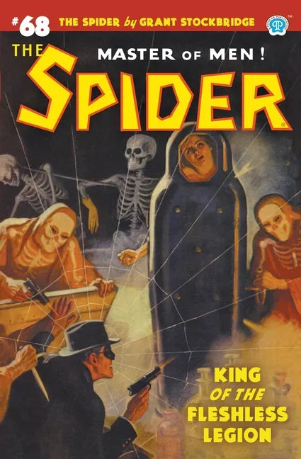 The Spider #68: King of the Fleshless Legion - Paperback