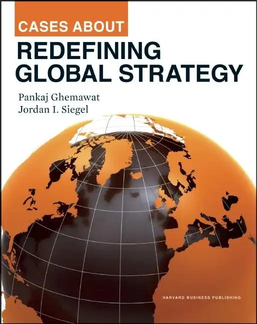 Cases about Redefining Global Strategy - Hardcover