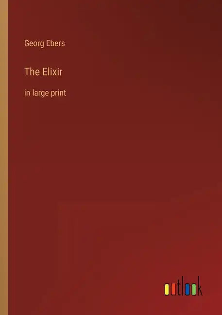 The Elixir: in large print - Paperback