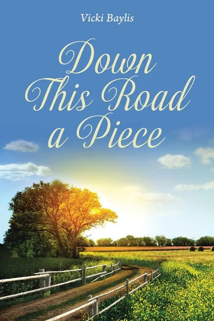Down This Road a Piece - Paperback