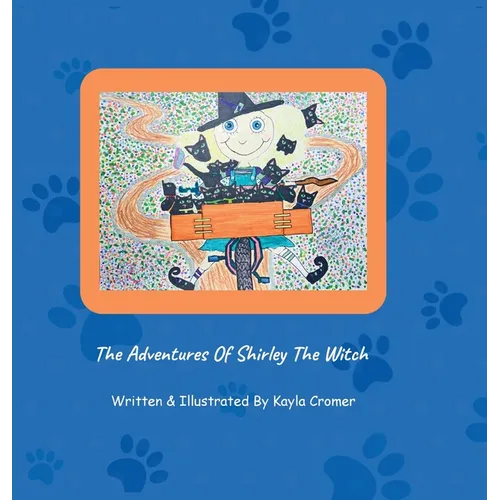 The Adventures Of Shirley The Witch - Hardcover