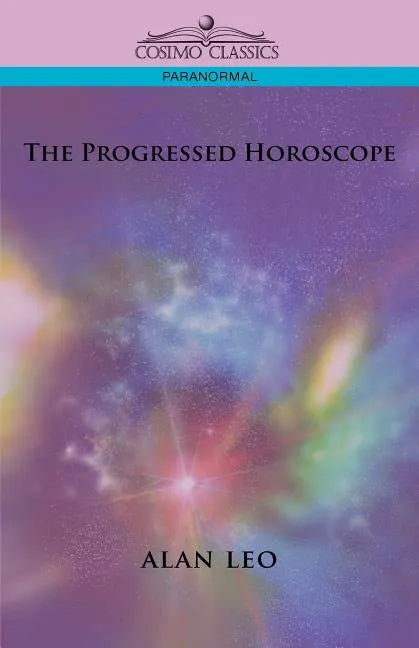 The Progressed Horoscope - Paperback