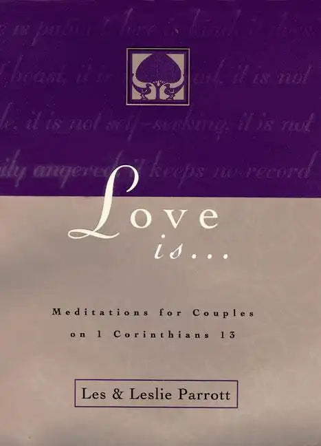 Love Is . . .: Meditations for Couples on I Corinthians 13 - Paperback