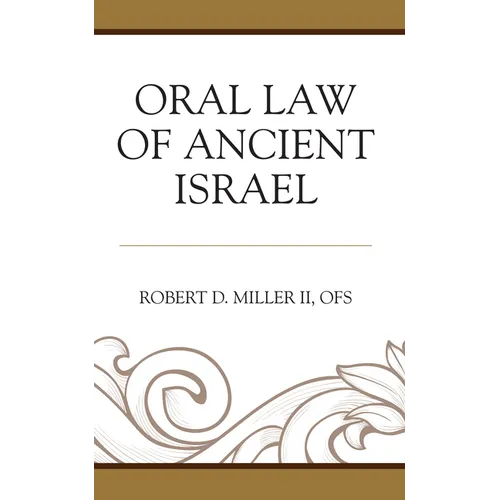 Oral Law of Ancient Israel - Paperback