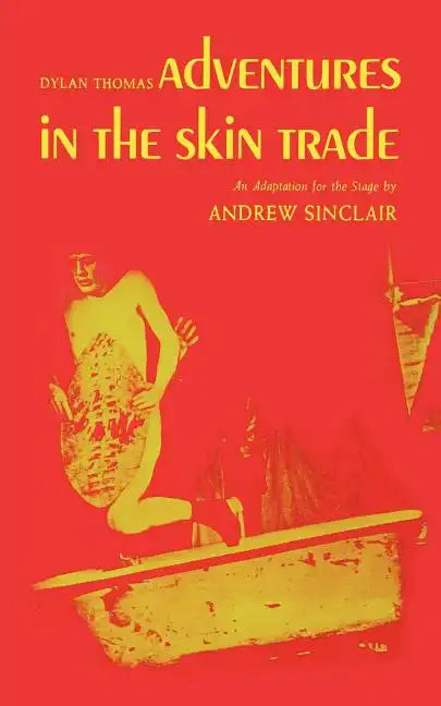 Adventures in the Skin Trade: Play Adaptation - Paperback