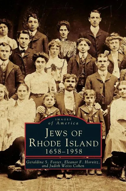Jews of Rhode Island, 1658-1958 - Hardcover