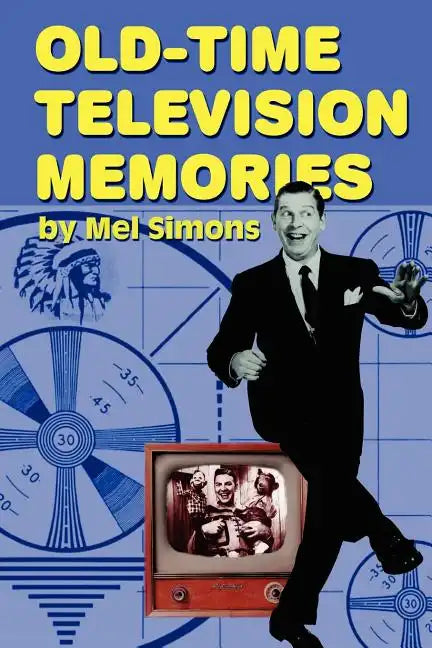 Old-Time Television Memories - Paperback