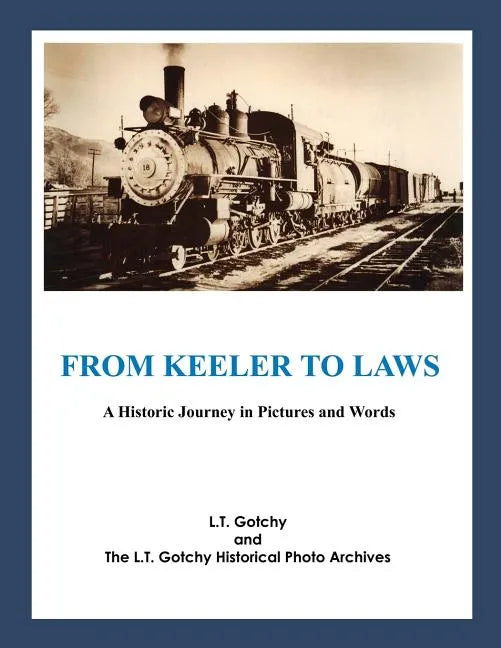 From Keeler to Laws: A Historic Journey in Pictures and Words - Paperback