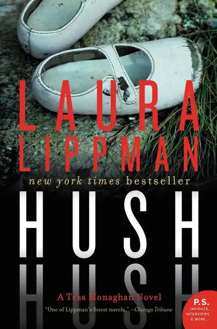 Hush Hush: A Tess Monaghan Novel - Paperback