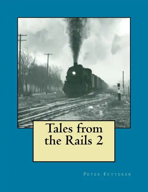 Tales from the Rails 2 - Paperback