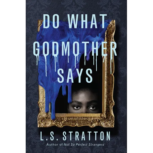 Do What Godmother Says - Paperback